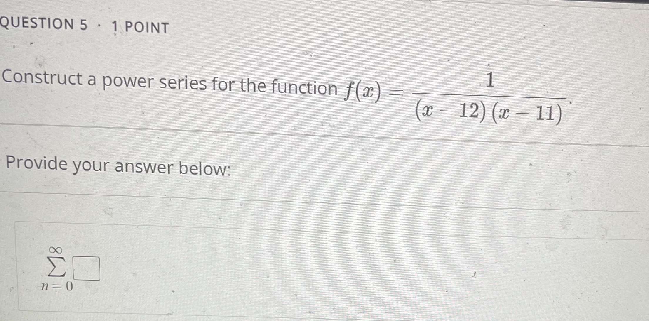 Solved QUESTION 5 - 1 ﻿POINTConstruct a power series for the | Chegg.com