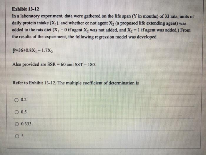 Solved Exhibit 1312 In a laboratory experiment, data were
