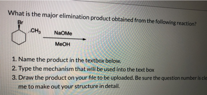 Solved What is the major elimination product obtained from | Chegg.com