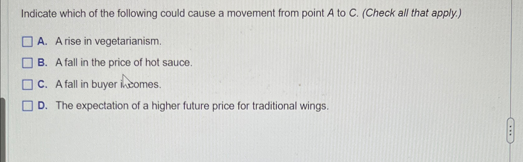 Solved Indicate which of the following could cause a | Chegg.com