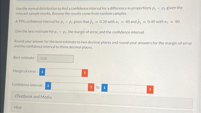 Solved Use the normal distribution to find a confidence | Chegg.com