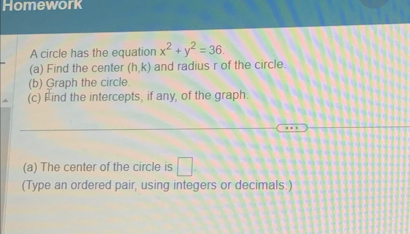 Solved homeworka circle has the equation x2 y2 36 a find chegg