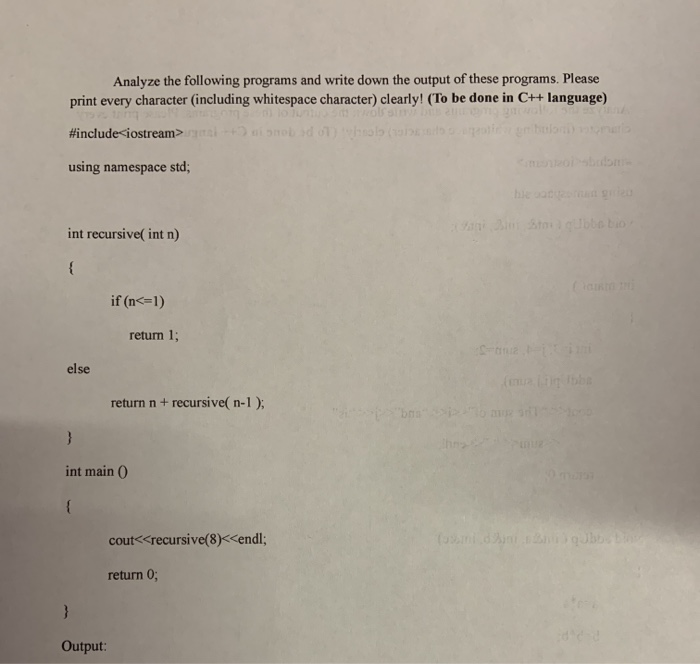 Solved Analyze the following programs and write down the | Chegg.com