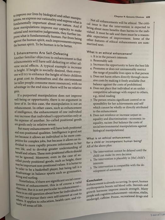 fundamentally important about our nature. And if Not all enhancements will be ethical. The criti. cal issue is that the inter