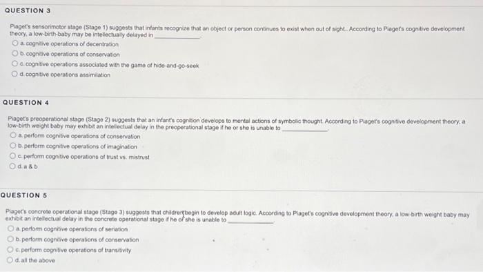 Solved Piagers sensorimotor stage Stage 1 suggests that Chegg