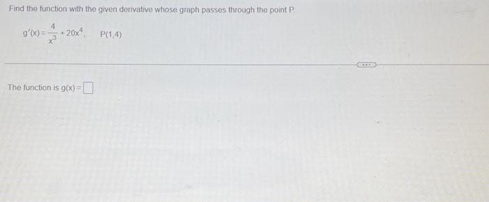 Solved Find the function with the given derivative whose | Chegg.com