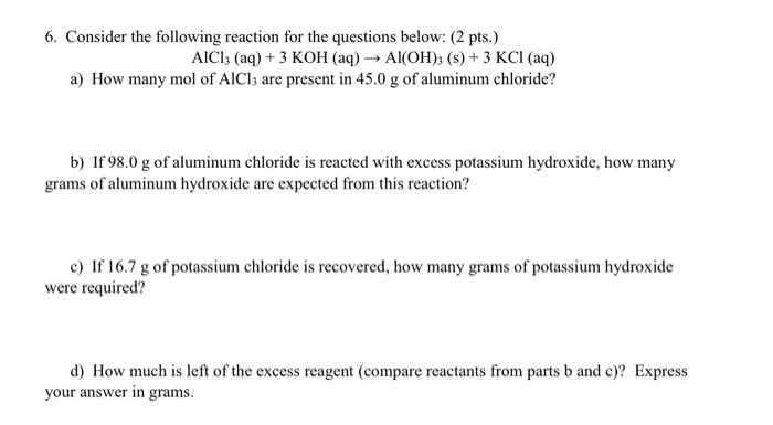 Solved 6. Consider The Following Reaction For The Questions 