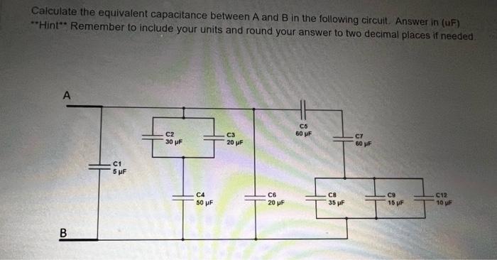 Solved Calculate The Equivalent Capacitance Between A And B | Chegg.com