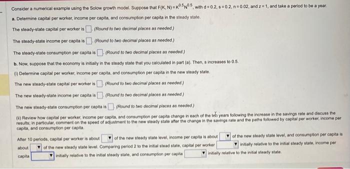 Solved Consider A Numerical Example Using The Solow Growth | Chegg.com