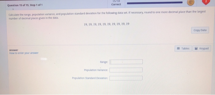 Solved 15/18 Correct Question 15 of 15, Step 1 of 1 | Chegg.com