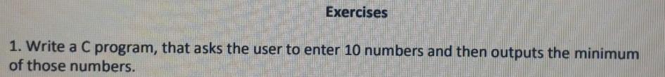 Solved Write a C program, that asks the user to enter 10 | Chegg.com