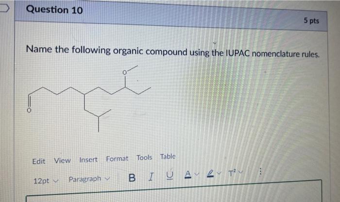 Solved Name The Following Organic Compound Using The Iup 8063