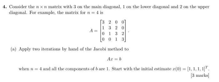 Solved 4. Consider the nxn matrix with 3 on the main | Chegg.com