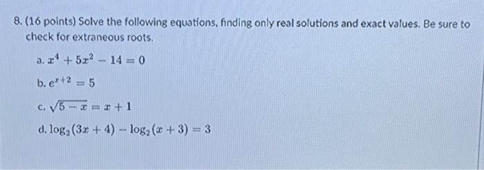 Solved 8. (16 Points) Solve The Following Equations, Finding | Chegg.com