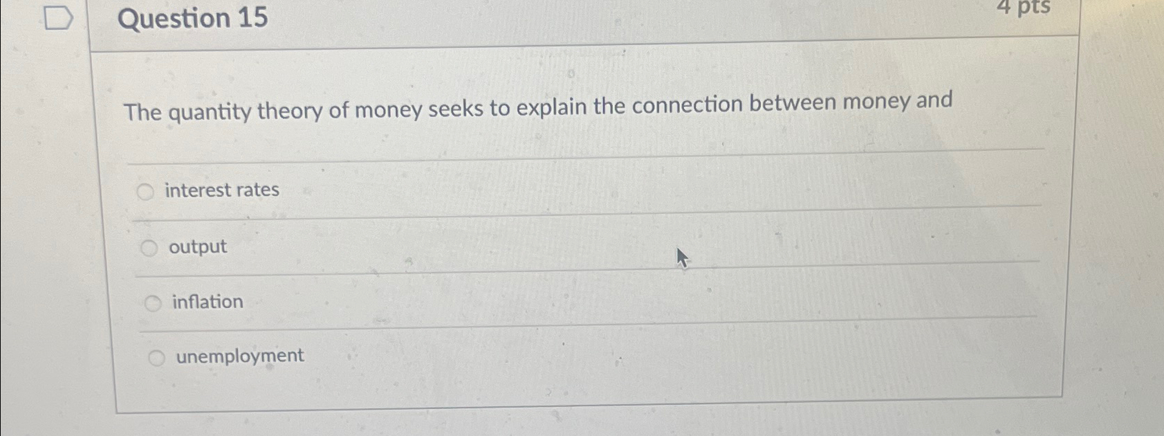 Solved Question 15The quantity theory of money seeks to | Chegg.com