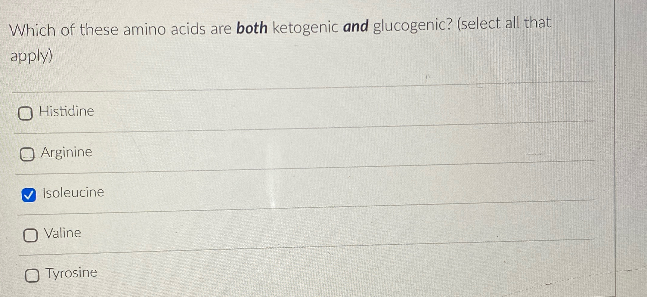 Solved Which of these amino acids are both ketogenic and
