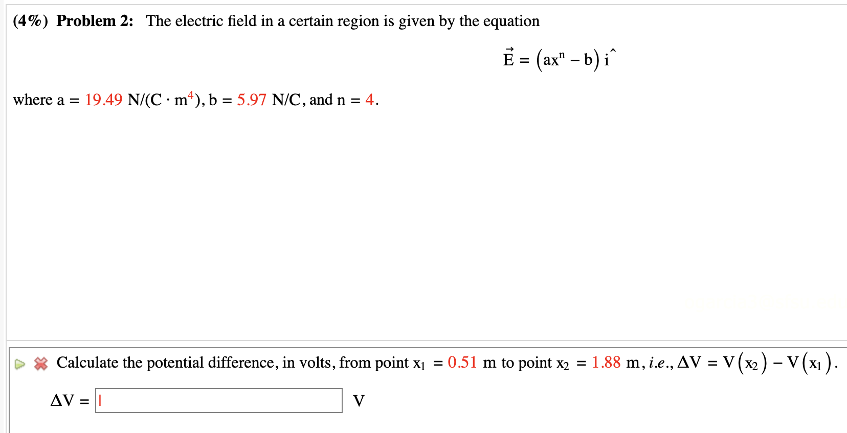 Solved (4%) ﻿Problem 2: The electric field in a certain | Chegg.com