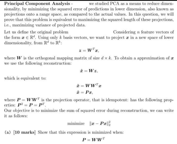 Solved Principal Component Analysis - we studied PCA as a | Chegg.com