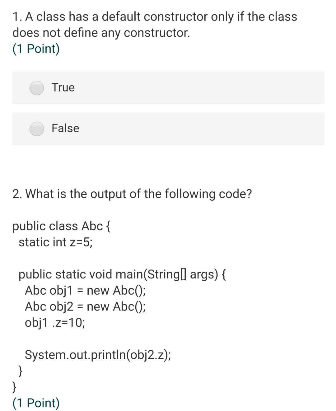 Solved 1. A class has a default constructor only if the | Chegg.com
