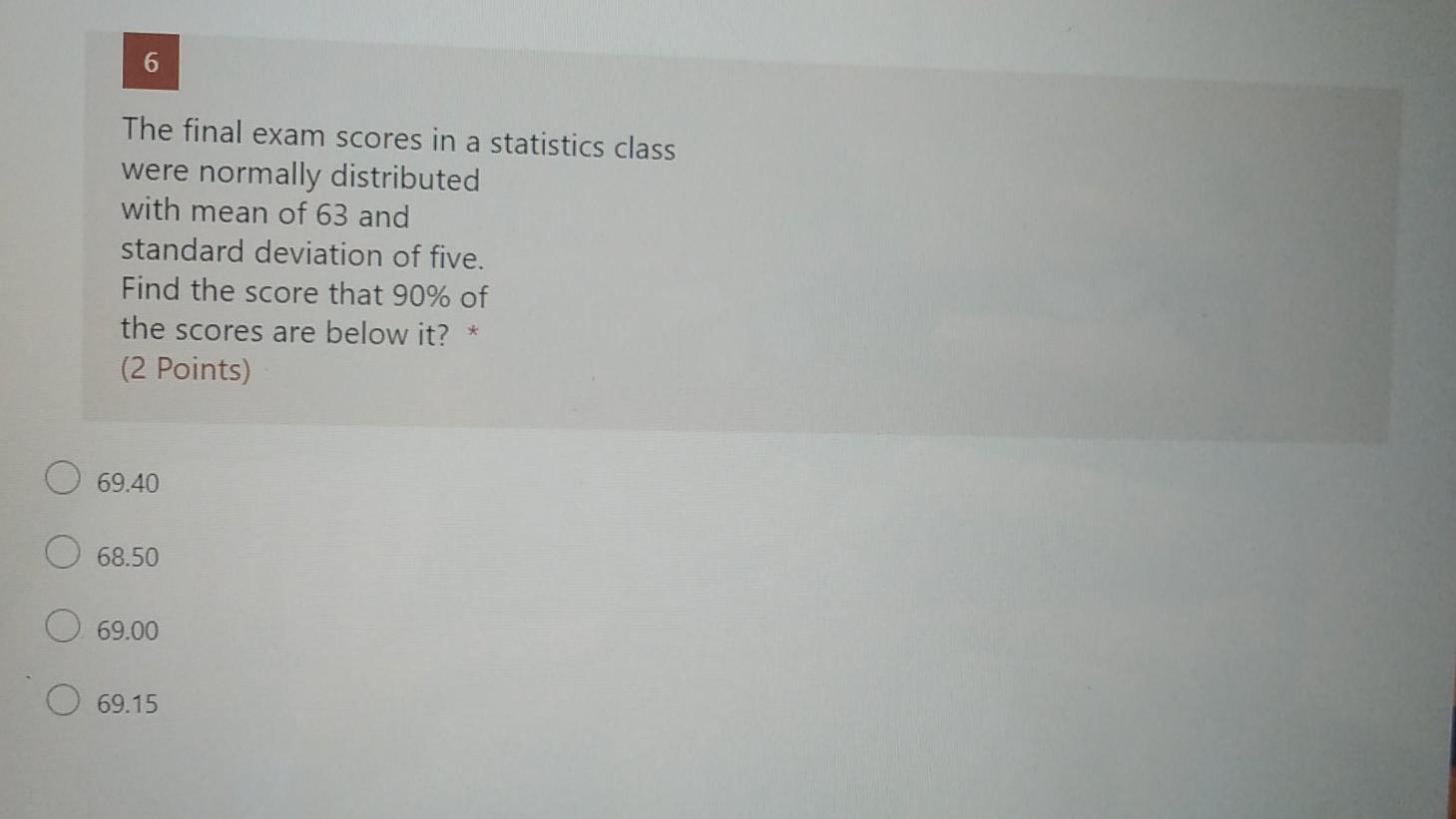 Solved 6 The final exam scores in a statistics class were | Chegg.com