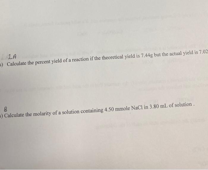 Solved Calculate The Percent Yield Of A Reaction If The | Chegg.com