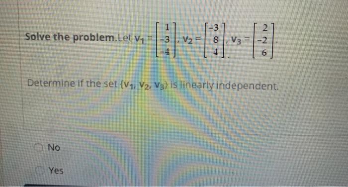 Solved Solve The Problem Let V1 3 1 3 8 V2 2 V3 2 Chegg