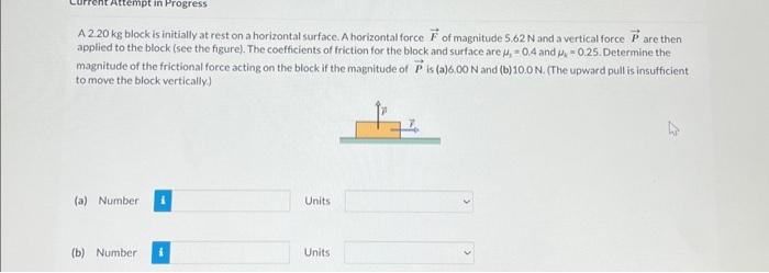 Solved A 220 Kg Block Is Initially At Rest On A Horizontal