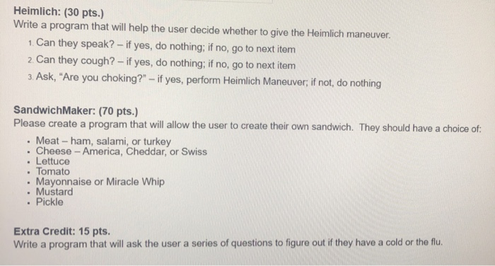 Solved . Sandwich Maker: (70 pts.) Please create a program | Chegg.com