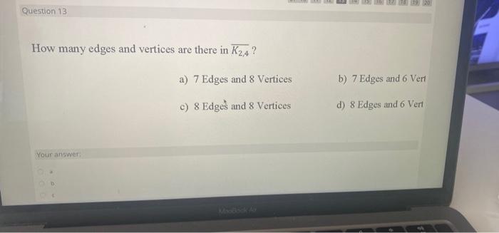 Solved Question 13 How many edges and vertices are there in | Chegg.com