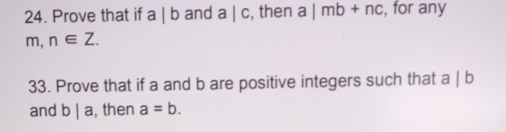 Solved 24. Prove That If A∣b And A∣c, Then A∣mb+nc, For Any | Chegg.com