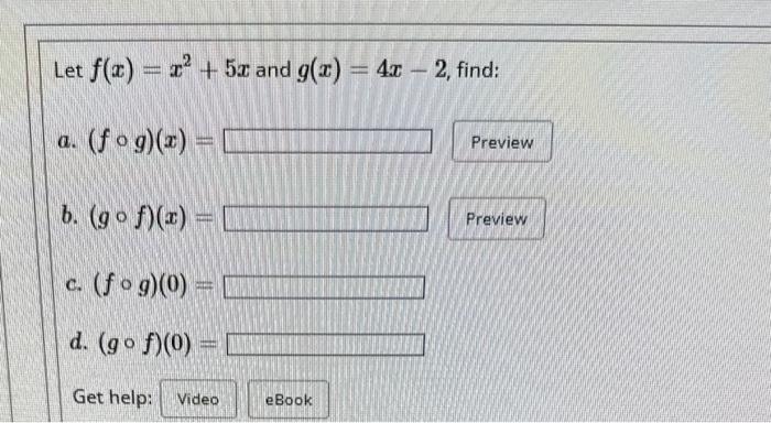 Solved Let F X X2 5x And G X 4x−2 Find A F∘g X B