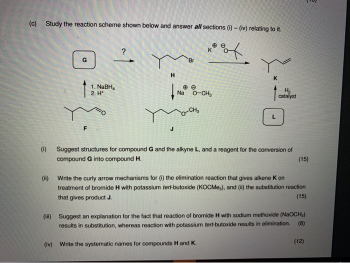 Solved (10) (c) Study The Reaction Scheme Shown Below And | Chegg.com