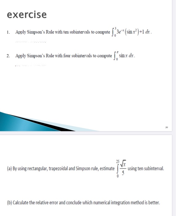 Solved exercise 1. Apply Simpson's Rule with ten | Chegg.com