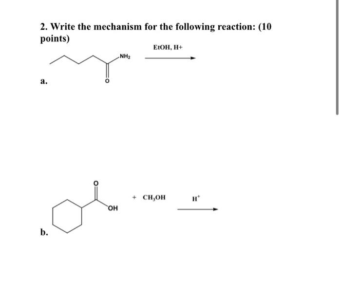 Solved 2. Write the mechanism for the following reaction: | Chegg.com