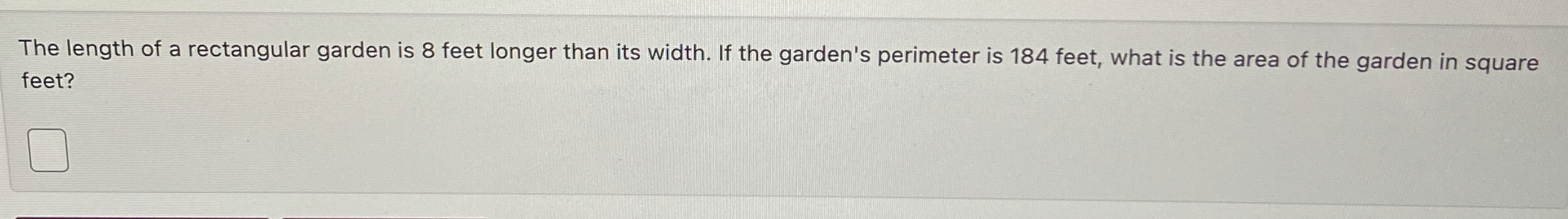 Solved The length of a rectangular garden is 8 ﻿feet longer | Chegg.com