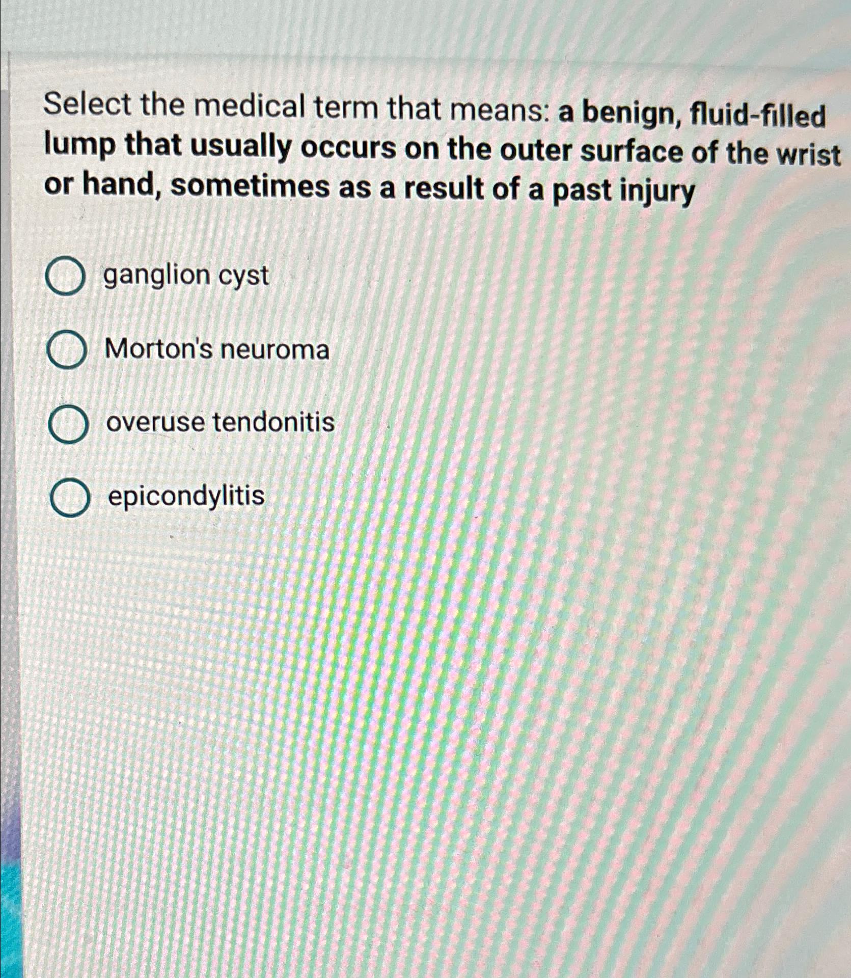 Solved Select the medical term that means a benign,