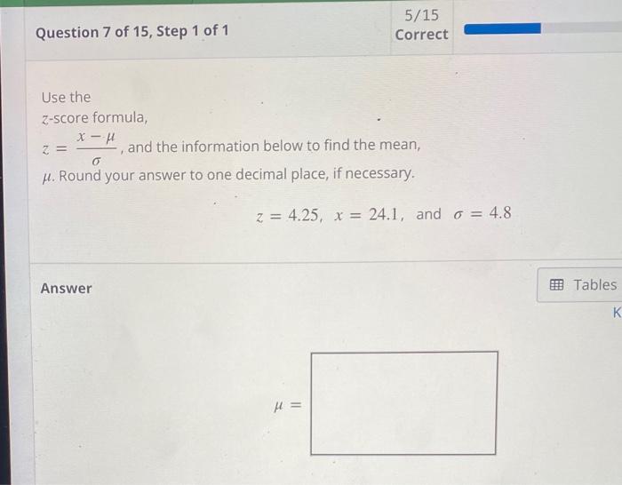 Solved Use the z-score formula, z=σx−μ, and the information | Chegg.com