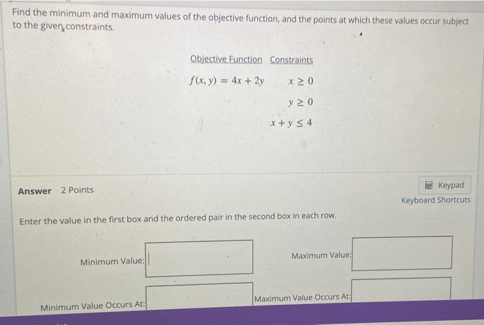 Solved Find the minimum and maximum values of the objective | Chegg.com