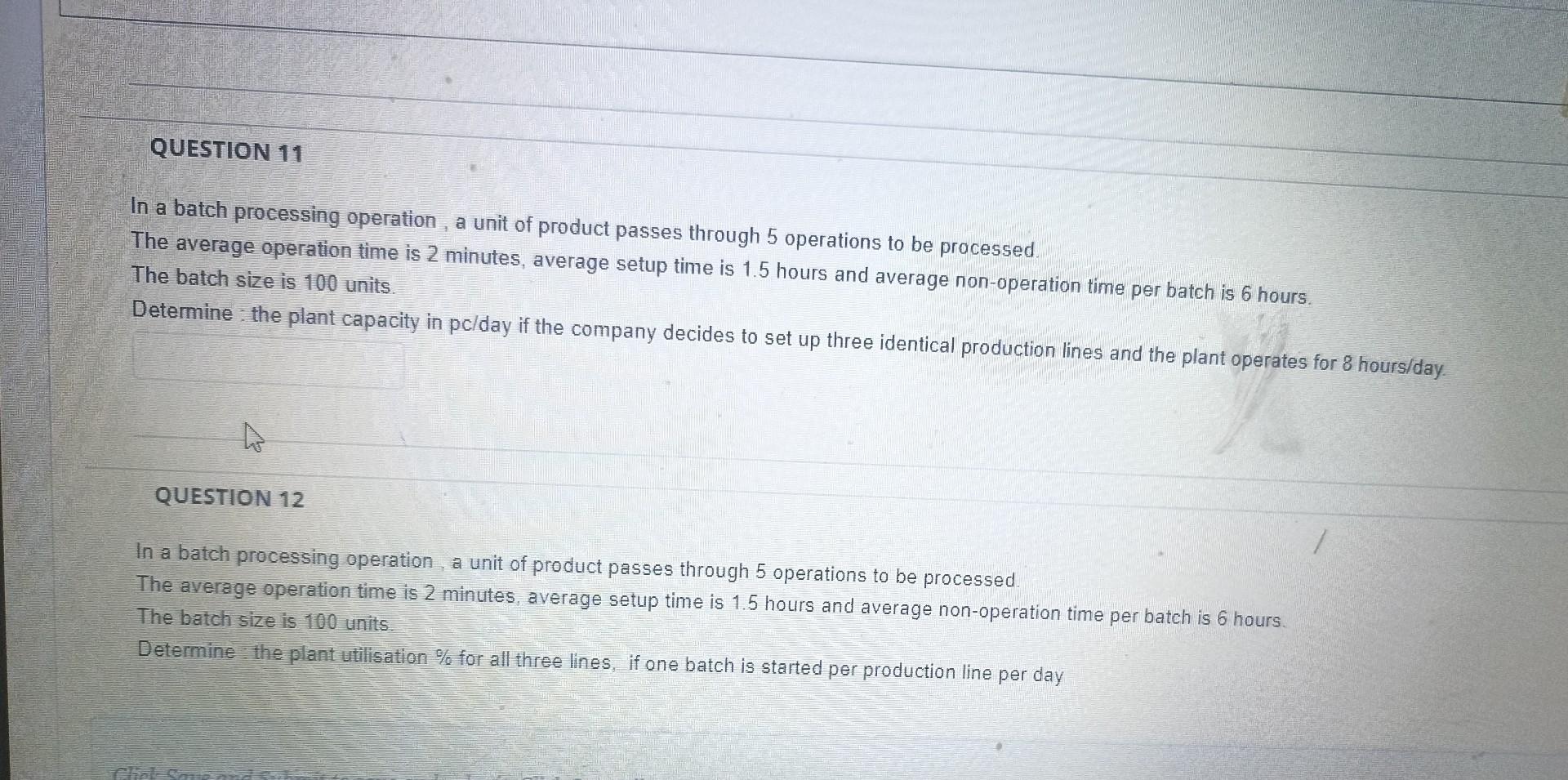 Solved In a batch processing operation, a unit of product | Chegg.com