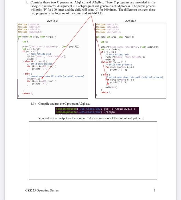 Solved 1. Consider these two C programs: A2qla.e and | Chegg.com