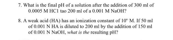 Solved 7. What is the final pH of a solution after the | Chegg.com