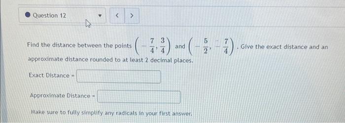Solved Find the distance between the points (−47,43) and | Chegg.com
