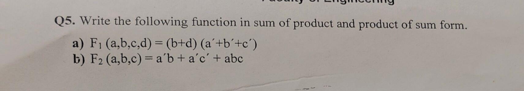 Solved Q5. Write The Following Function In Sum Of Product | Chegg.com