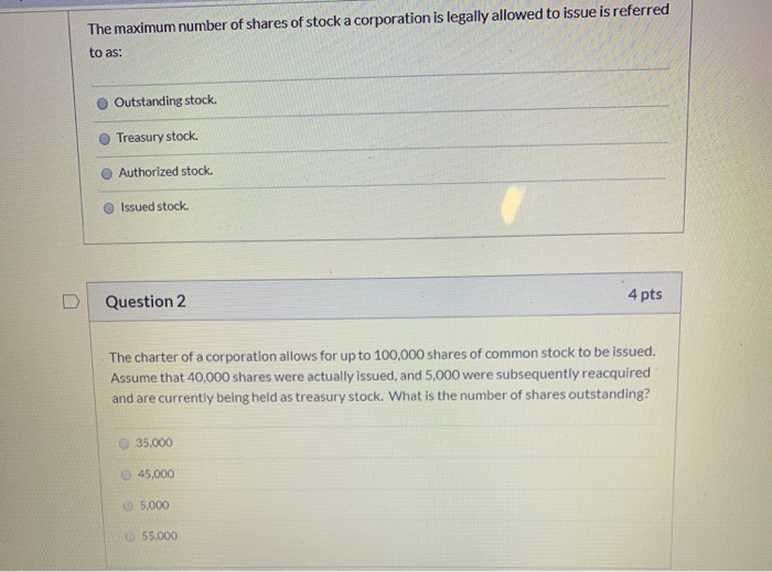 Solved The maximum number of shares of stock a corporation