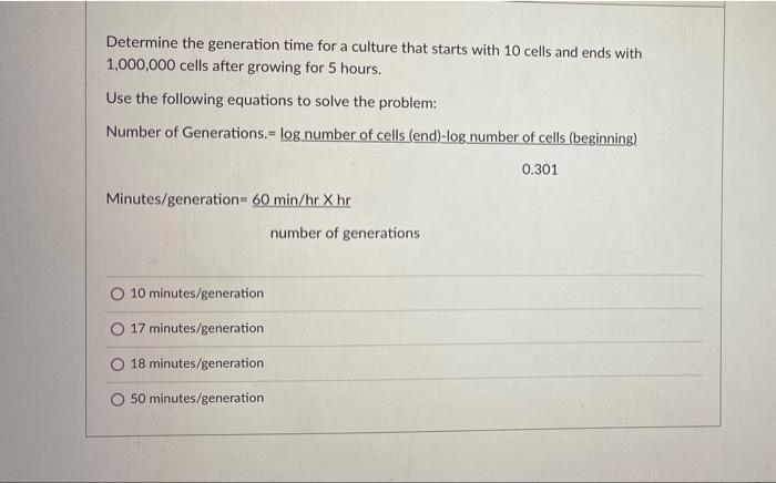 Solved Determine the generation time for a culture that | Chegg.com