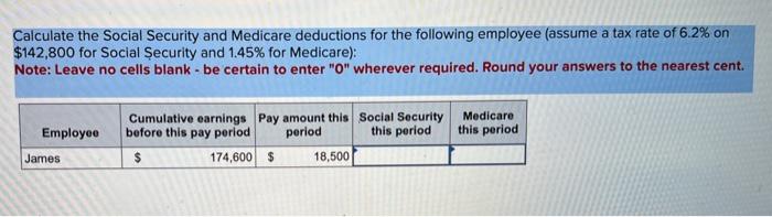 Solved Calculate the Social Security and Medicare deductions | Chegg.com