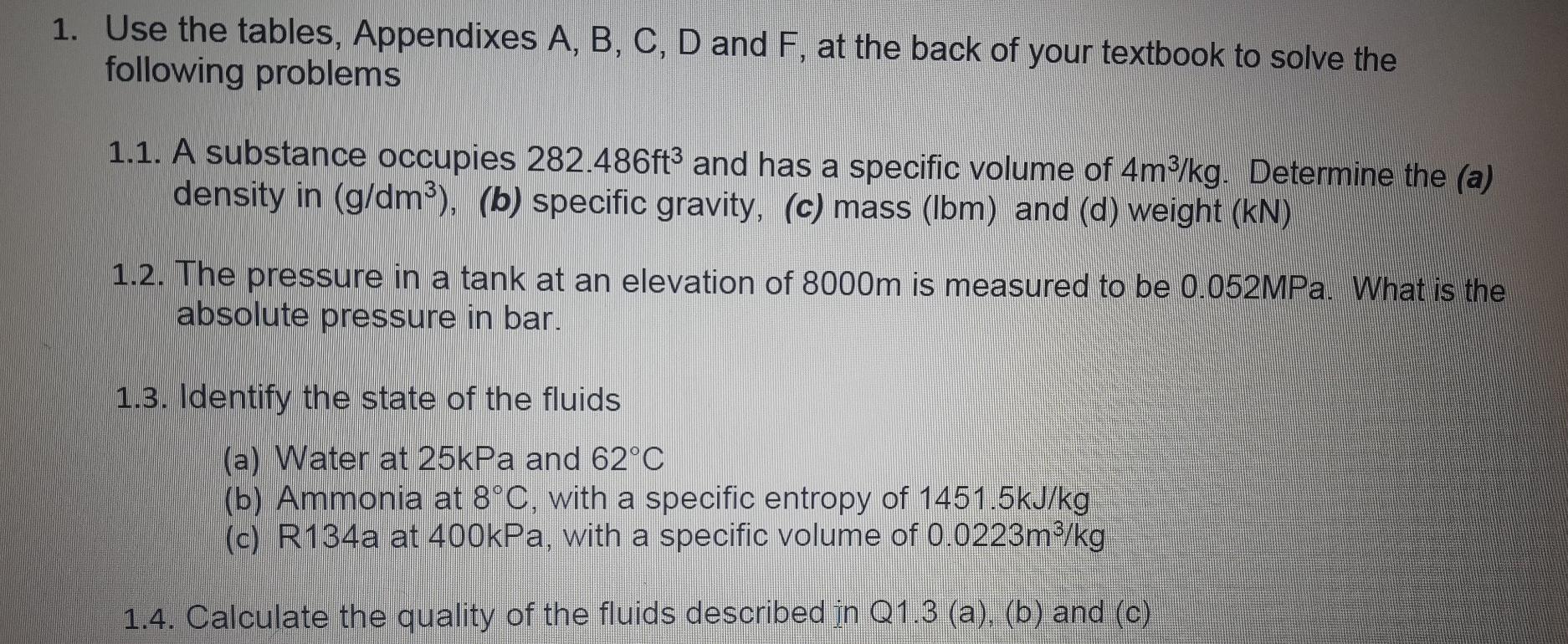 Solved 1. Use The Tables, Appendixes A, B, C, D And F, At | Chegg.com