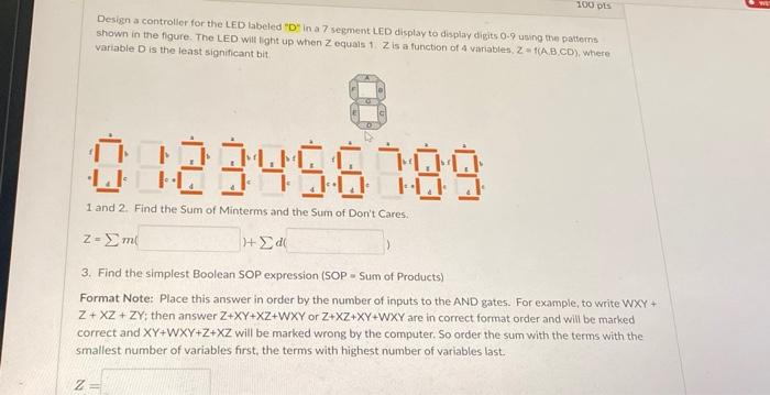 Design a controller for the LED labeled D in a 7 segment LED display to display digits \( 0-9 \) using the patterns shown i