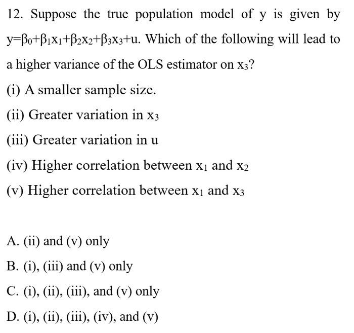 Solved 12. Suppose The True Population Model Of Y Is Given | Chegg.com