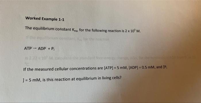 Solved Worked Example 1-1 The equilibrium constant Keq, for | Chegg.com